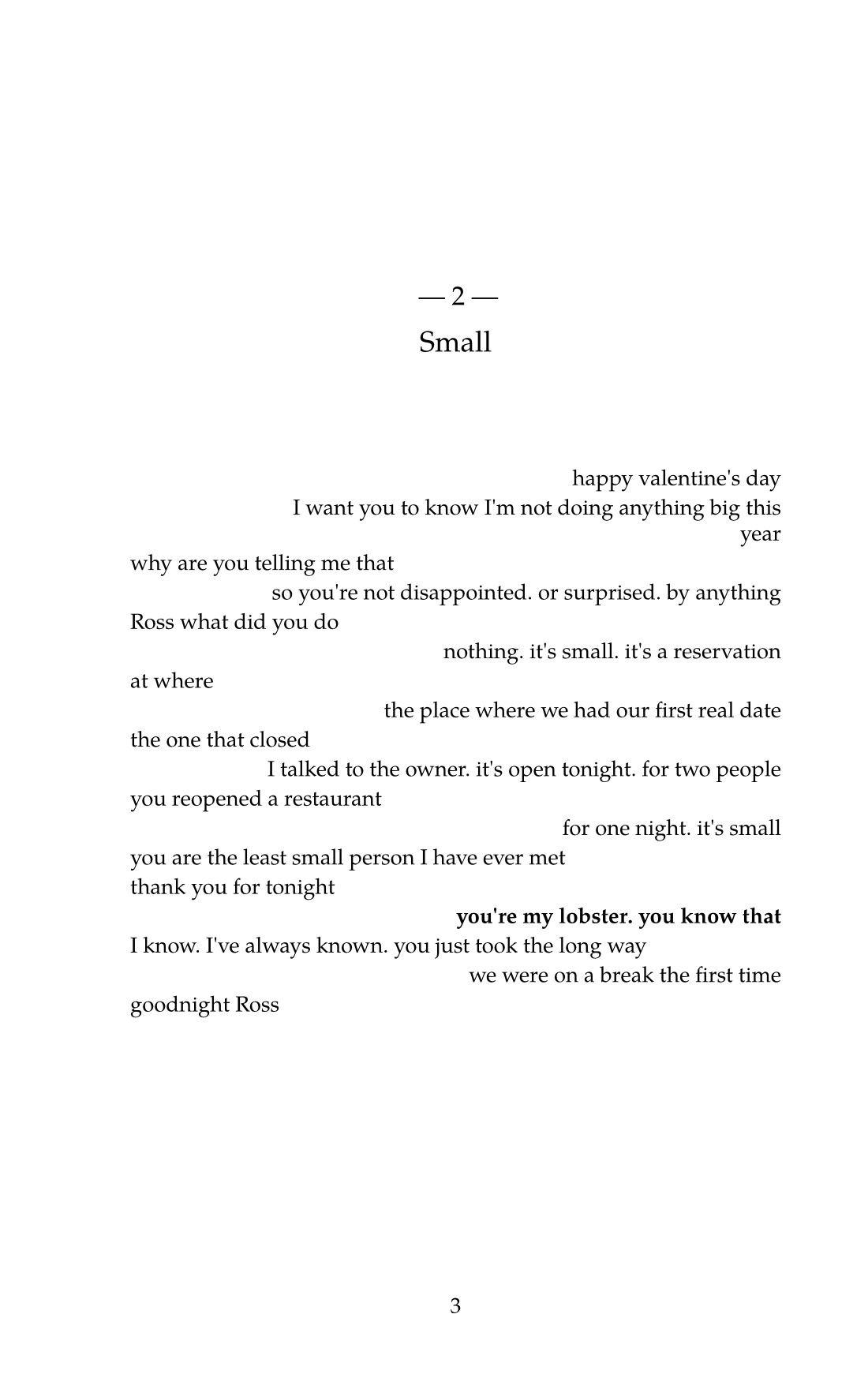 A right-hand page opening chapter 2, titled Small. Ross reopens the restaurant from their first date for Valentine's Day, and his line “you're my lobster. you know that” is set in bold.
